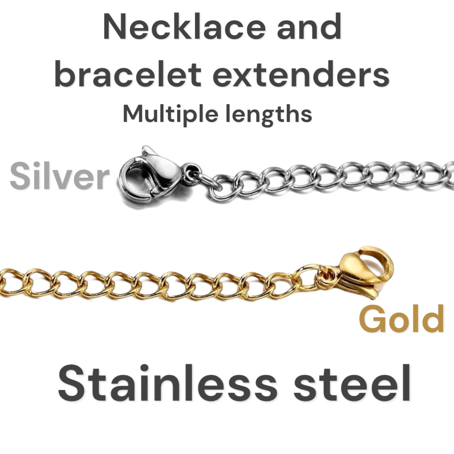 Necklace and bracelet extenders in stainless steel silver or gold tone S5